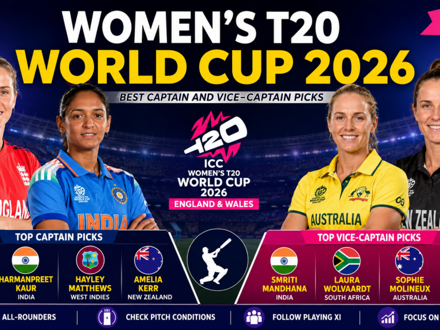Women's T20 World Cup 2026 fantasy cricket captain and vice-captain picks featuring top players from England, India, Australia and New Zealand
