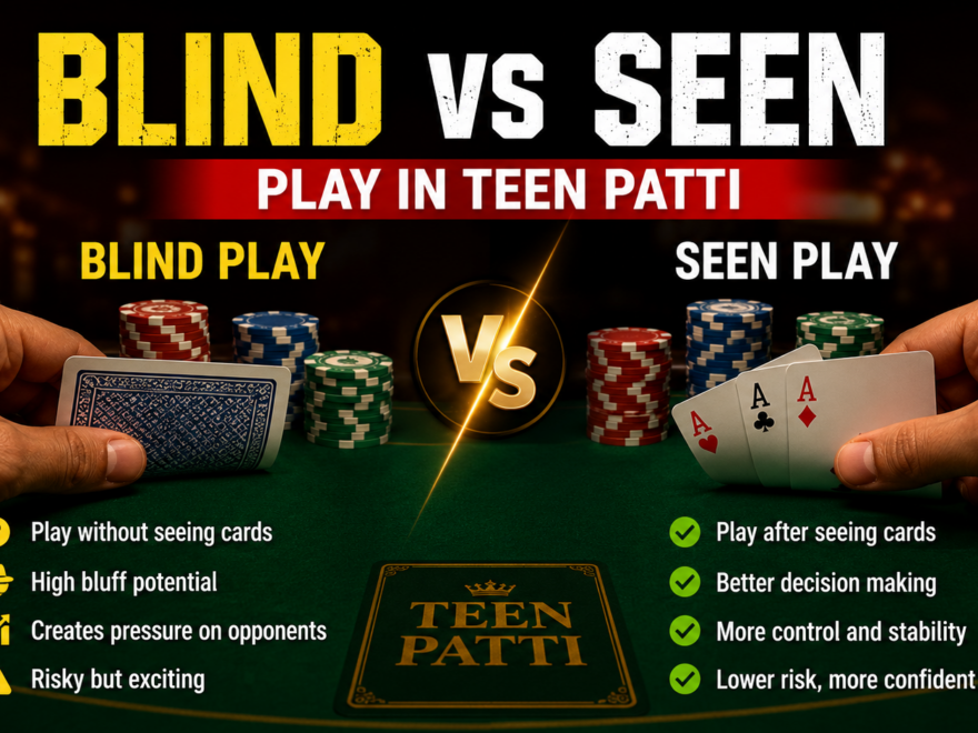 Player deciding between Blind and Seen play during a Teen Patti game with cards and betting chips on the table.